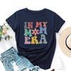 IN MY MOM Cotton T-Shirt Short Sleeve Round Neck Women 2d Print Tops