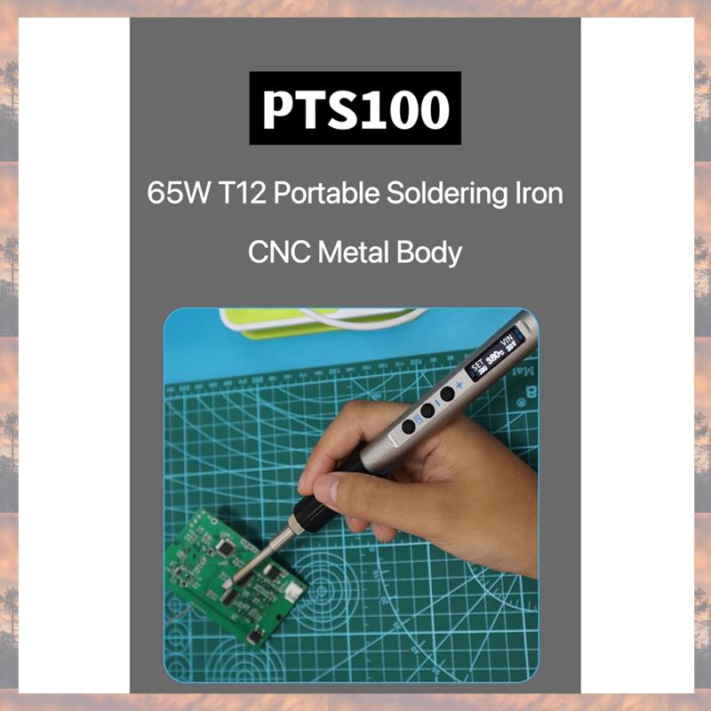 

2025 Trend PTS100 T12 5-20V PD65W Portable Electric Soldering Iron Metal Body Temperature Adjustable Solder Welding Station