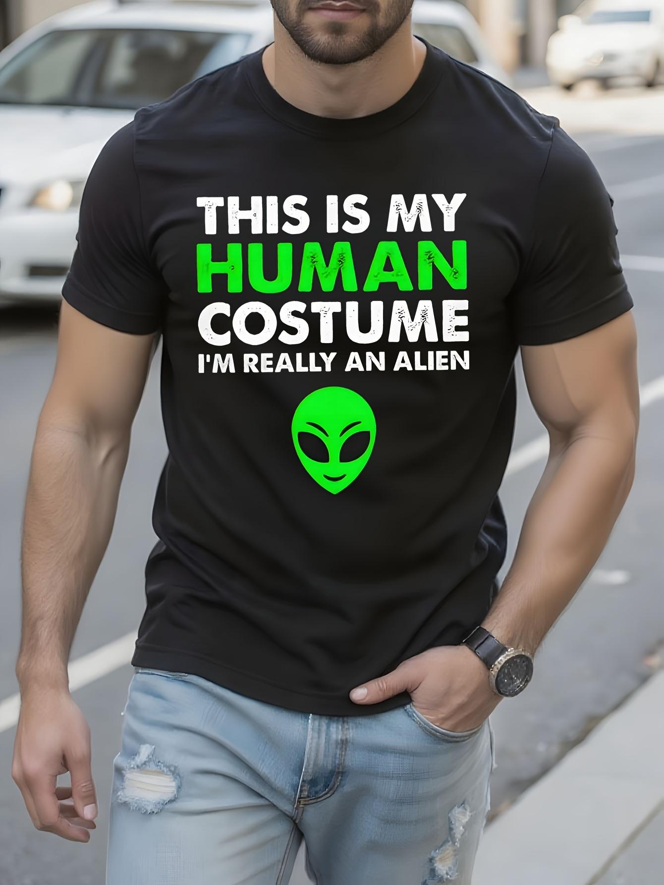 Funny Alien Costume Graphic Tee This Is My Human Costume ... S