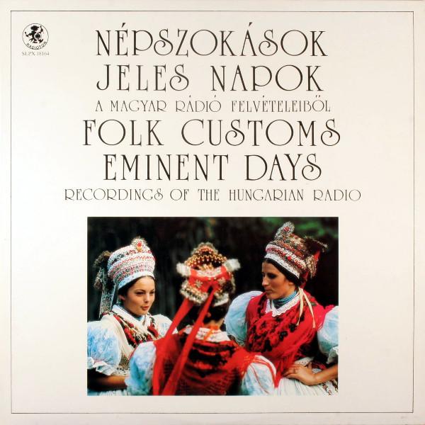 

LP Record VARIOUS Nepszokasok Jeles Napok SLPX18164 RADIOTON 1988 Hungary CountryFolk Used