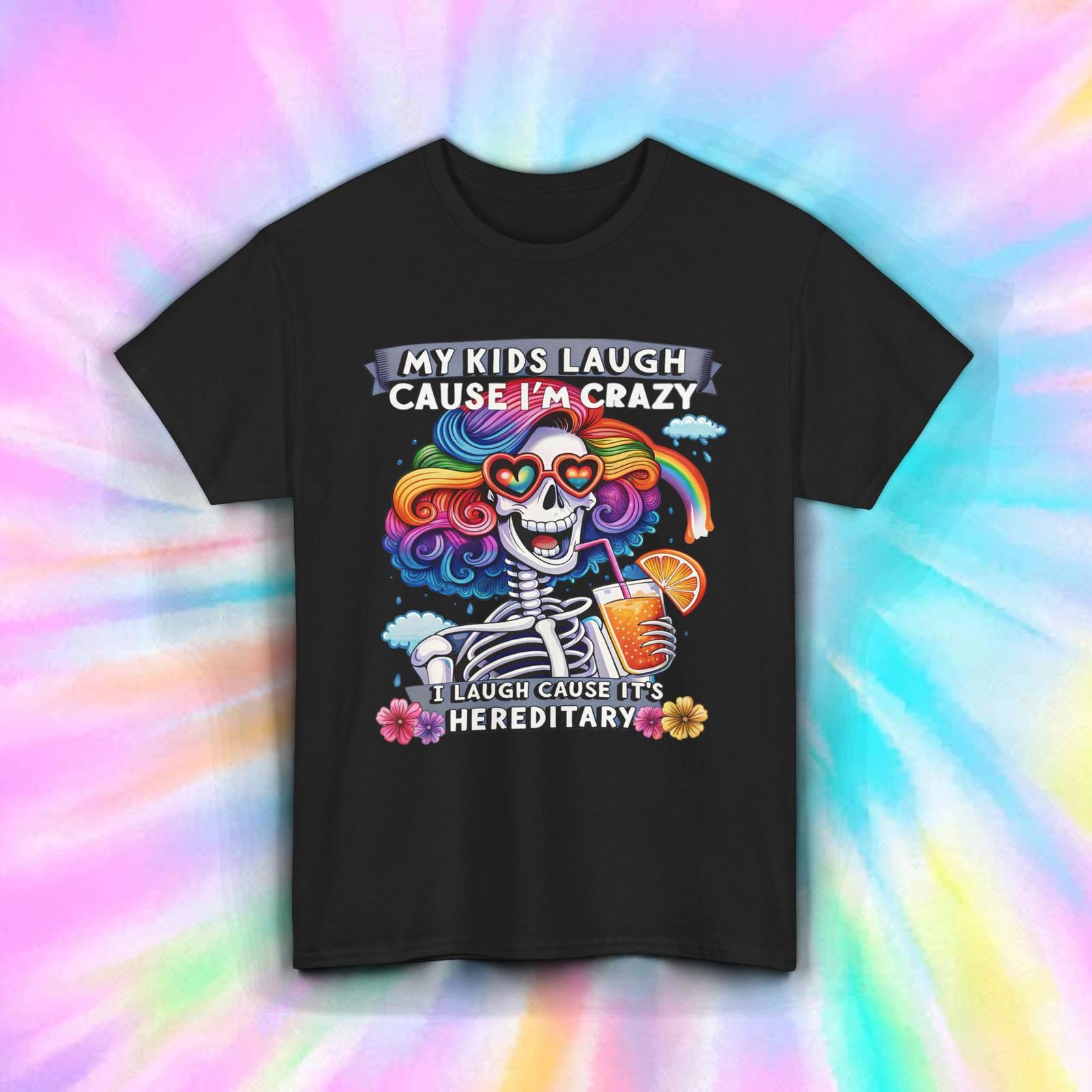 Crazy Skeleton Shirt Funny Mom Quote Rainbow Retro Humor Family Tee S-5XL L