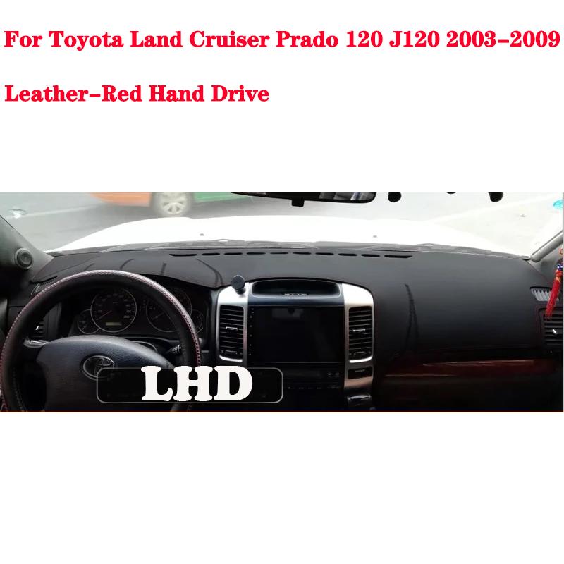 For Toyota Land Cruiser Prado 120 J120 2003~ 2009 2006 2007 2008 Anti-Slip Leather Mat Dashboard Cover Pad Sunshade Accessories
