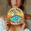 HEYVINNY 8x8 Inch Round Metal Sign This Pool Is My Happy Place Summer Pool Party Wall Decor Vintage