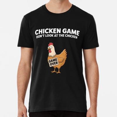 Funny Chicken Game Over Meme Don't Look At tT-Shirt S-5XL Best T-Shirt