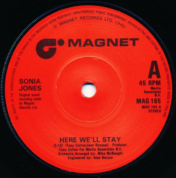 7inch Record SONIA JONES - Here We'll Stay MAG165 Magnet 1980 UK Pop Used