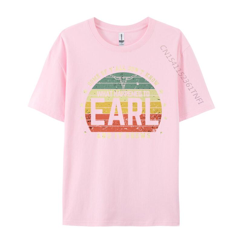 Some Of Y'all Don Know What Happened To Earl Cow Skull T-Shirts Camisas Men Tops T Shirt Custom Brand New