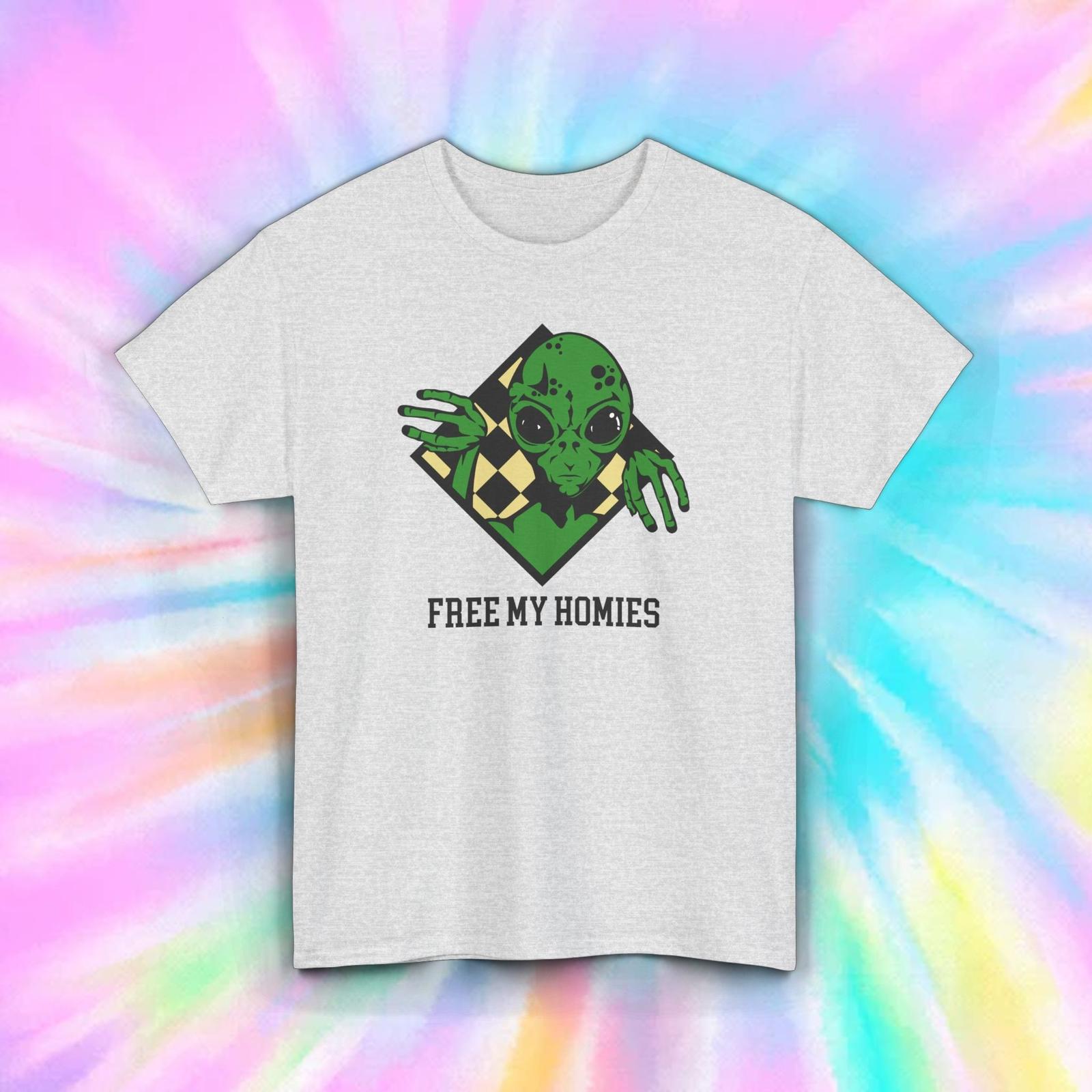 Free My Homies Alien Funny T-Shirt UFO Humor Gift S-5XL XXL
