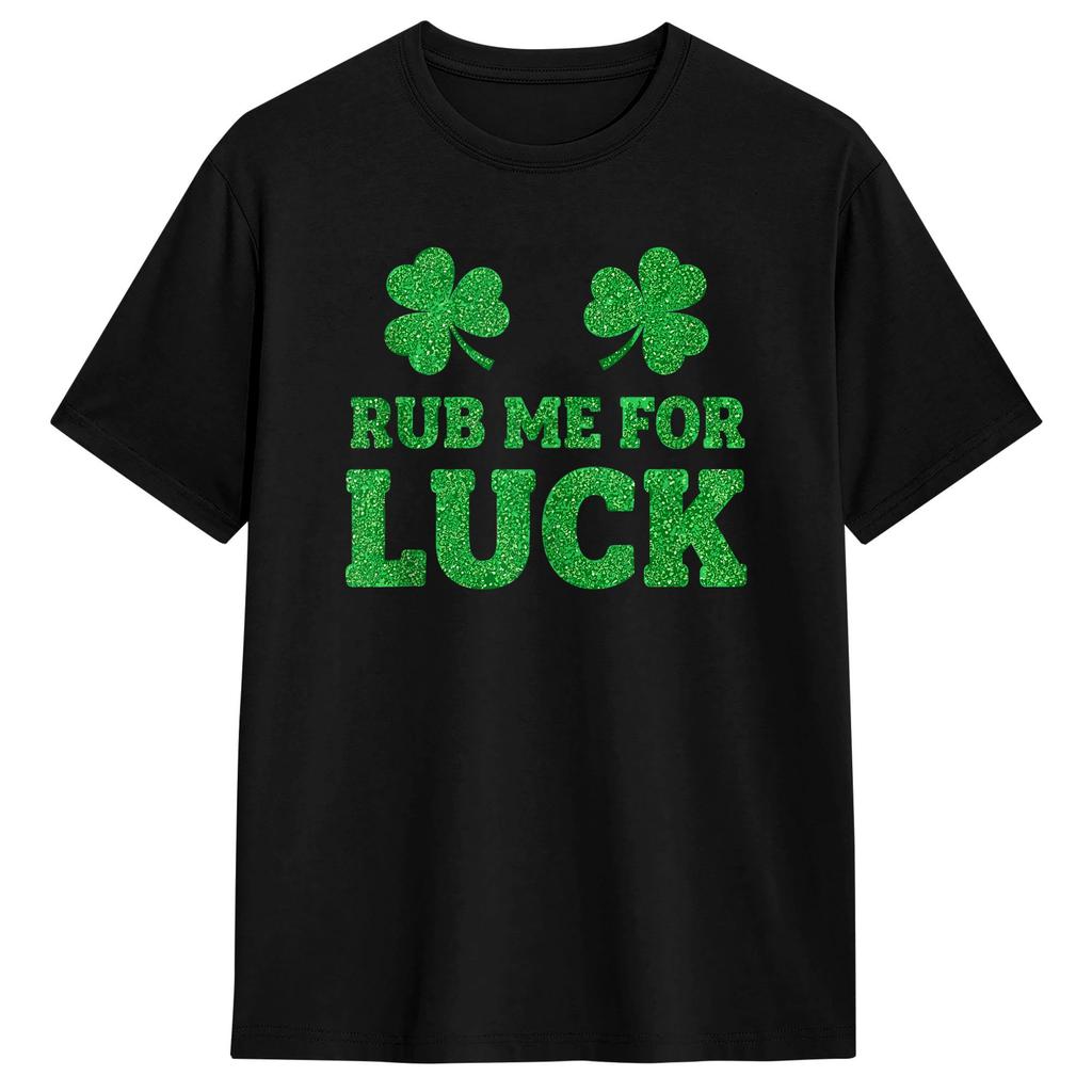 StPatricks Day Rub Me for Luck Shamrocks Shenanigans Mens T Shirts Casual Tees Short Sleeve TShirts Cotton Printed Clothing