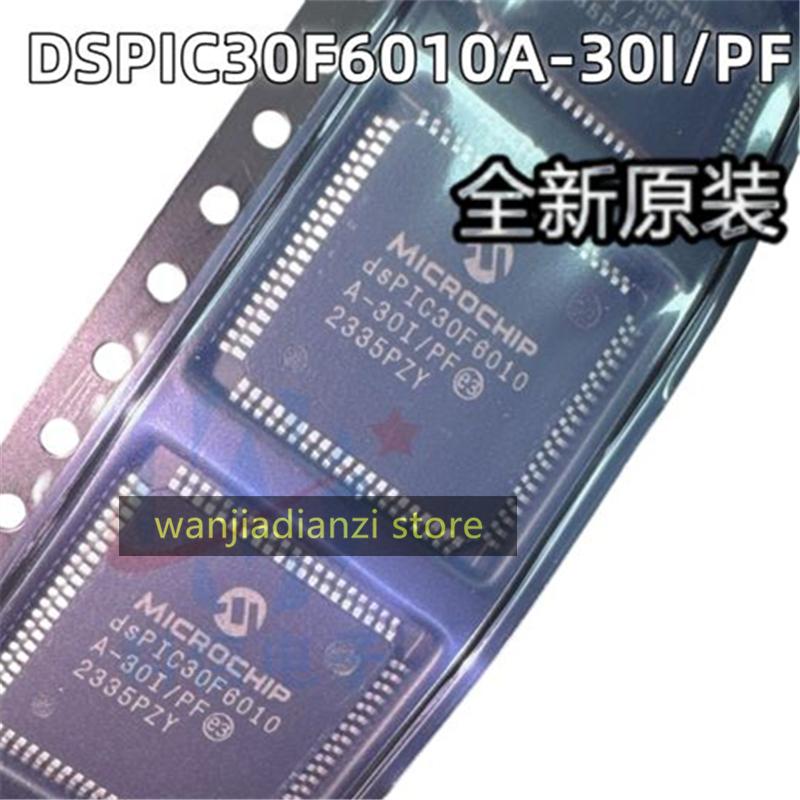 DSPIC30F6010A-20E/PF/30I/PF/PT 6011A-20E/PT brand new original chip