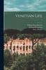 The Venetian Life; 1 Book