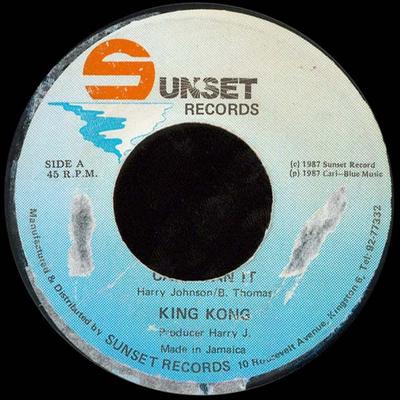 7inch Record KING KONG  Cant Tan It NONE Sunset Records 1987 Jamaica Reggae Ska  Dub Used