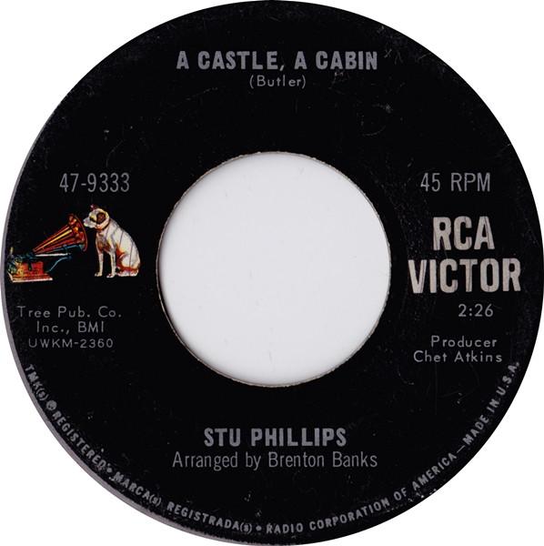 

7inch Record STU PHILLIPS - A Castle, A Cabin 479333 RCA VICTOR 1967 US Country/Folk Used