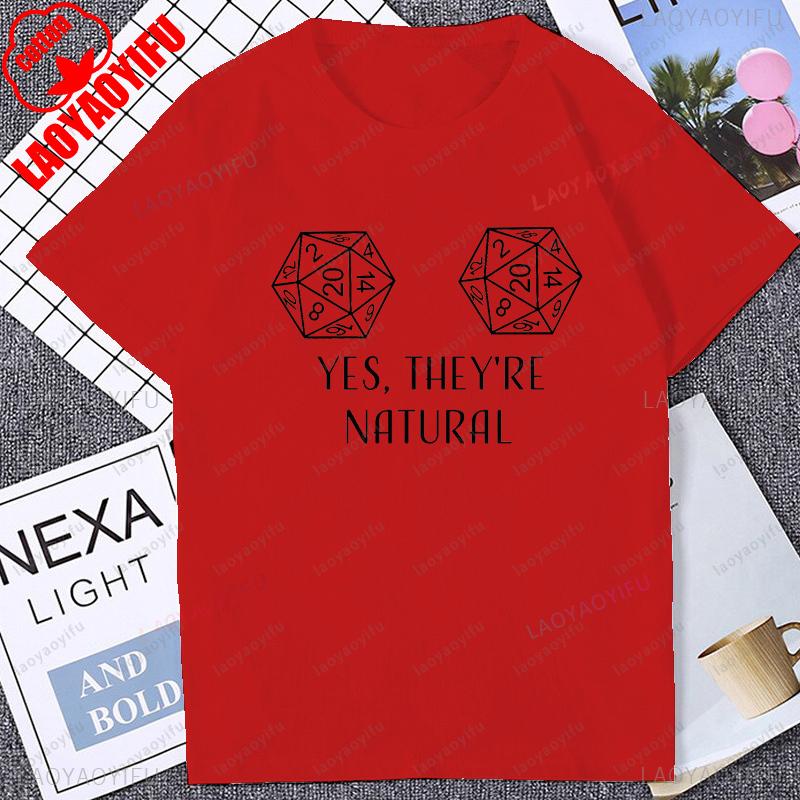 Dungeons and Dragons Inspired Yes Theyre Natural TShirt Board Games DD Dungeon Master Clothing Casual Fashion Unisex Streetwear