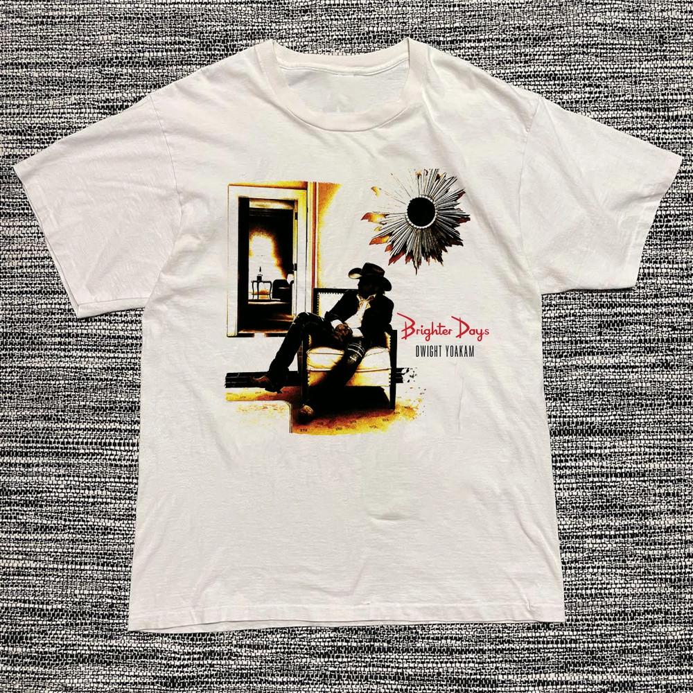 Dwight Yoakam  Brighter Days Shirt Unisex Concert S To 5Xl El858 L