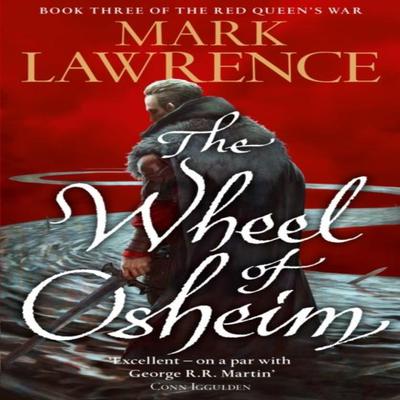 The Wheel of Osheim by Mark Lawrence Paperback Book 9780007531639