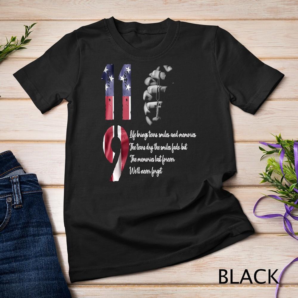 

11 9 Patriots Day Pray To Victims Meaning Quote T-shirt Unisex T-shirt 4XL