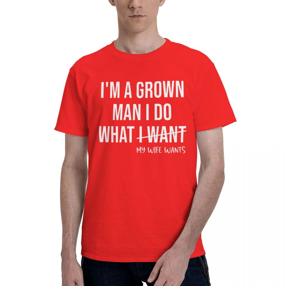 

M A GROWN MAN I DO 100 Cotton Casual Breathable Confortable Vintage Funny Mens TShirt Man Clothes S
