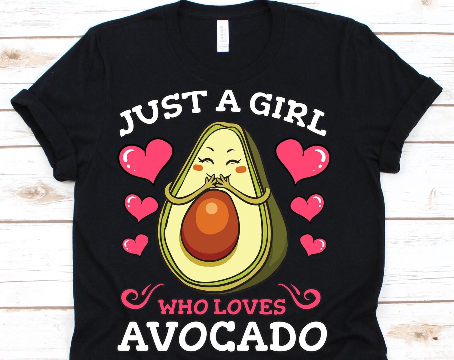 Just A Girl Who Loves Avocado Shirt, Guac, Guacamole, Avocado Lover Gift, Vegan T Shirt, Avocado Gift, Avocado Tee XL