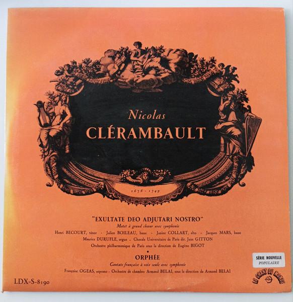 

LP Record LOUISNICOLAS CLRAMBAULT Exultate Deo Adjutari Nostro Mot LDXS8190 Le Chant Du Mon France Classical Used