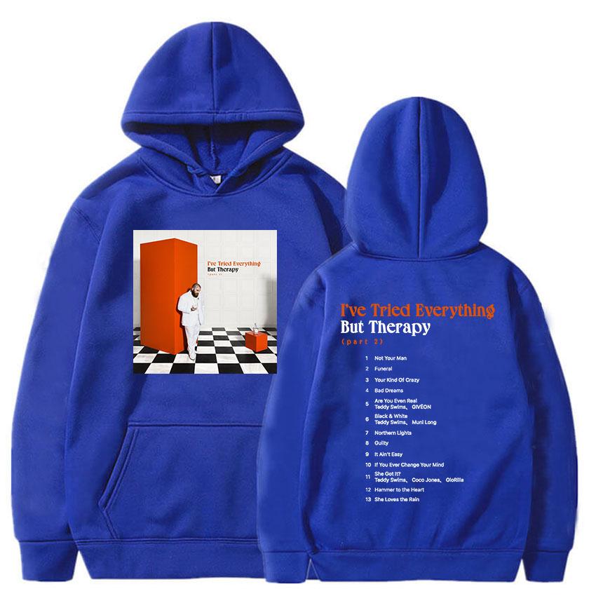 I've Tried Everything But Therapy Party 2 Album Hoodies TeddySwims Famous Singer Printing Sweatshirts Women Clothes