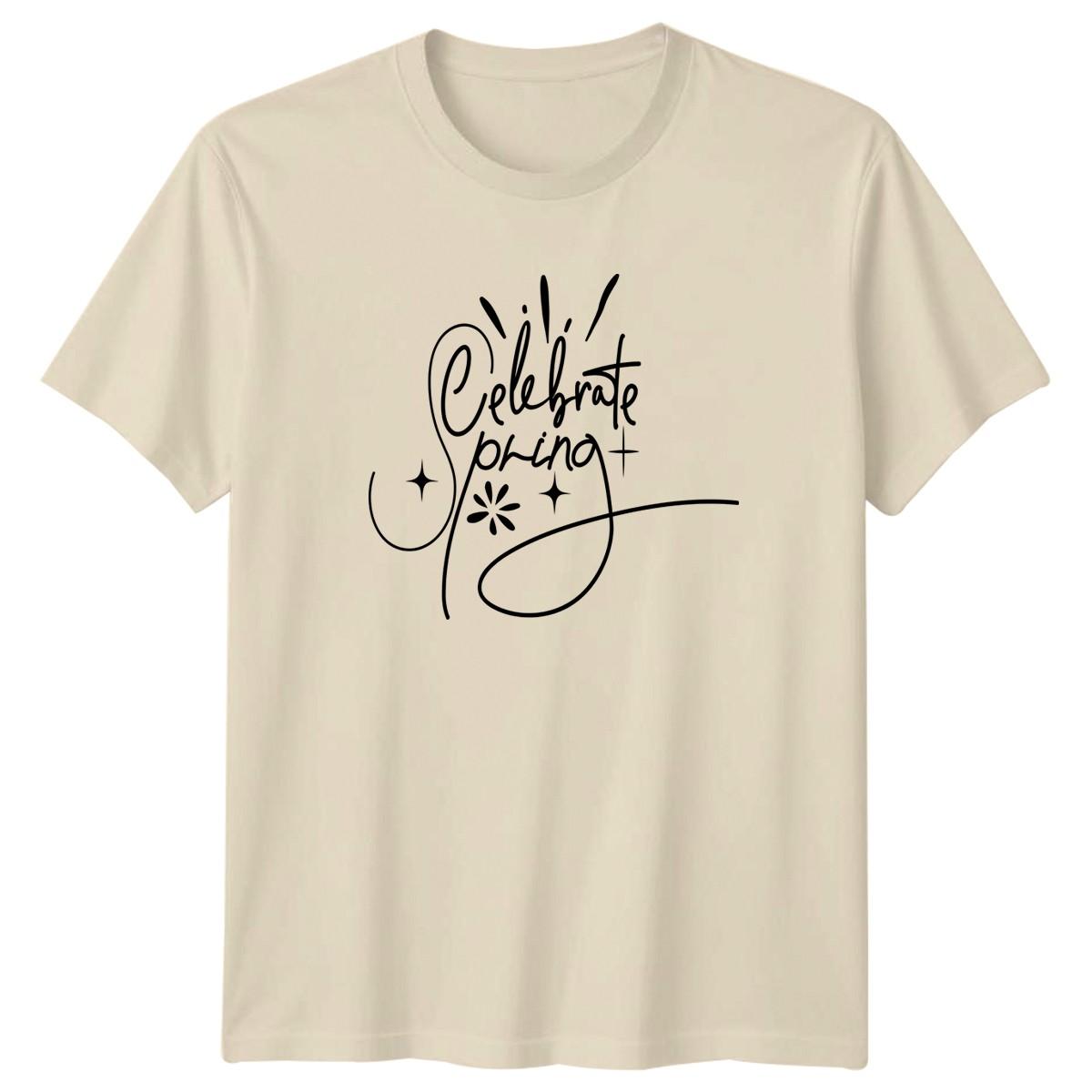 Celebrate Spring T-Shirt Script Floral Seasonal Spring Season S