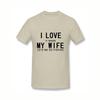 Men S T Shirts I Love My Wife Slim Fit Simple Style Tees Crew Neck