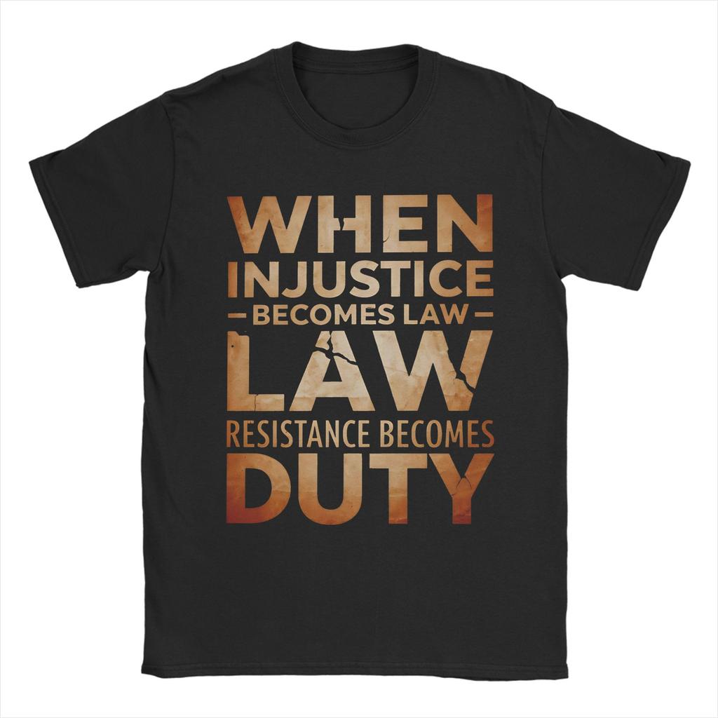 When Injustice Becomes Law Resistance Becomes Duty RBG Quote  Tshirts Mens Cotton Tops Funny  Round Neck Short Sleeve