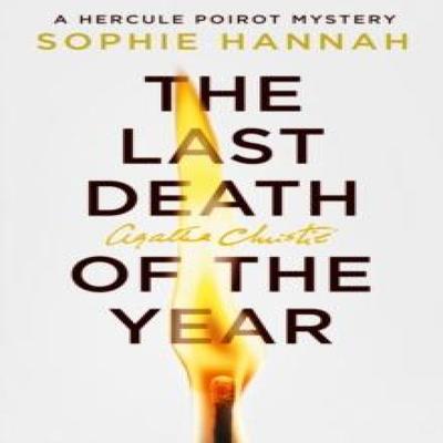 The Last Death of the Year by Sophie Hannah Hardback Book 9780008710002