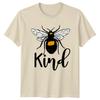 Kind Bee TShirt Nature Lover Gift Bee Kind Graphic Tee