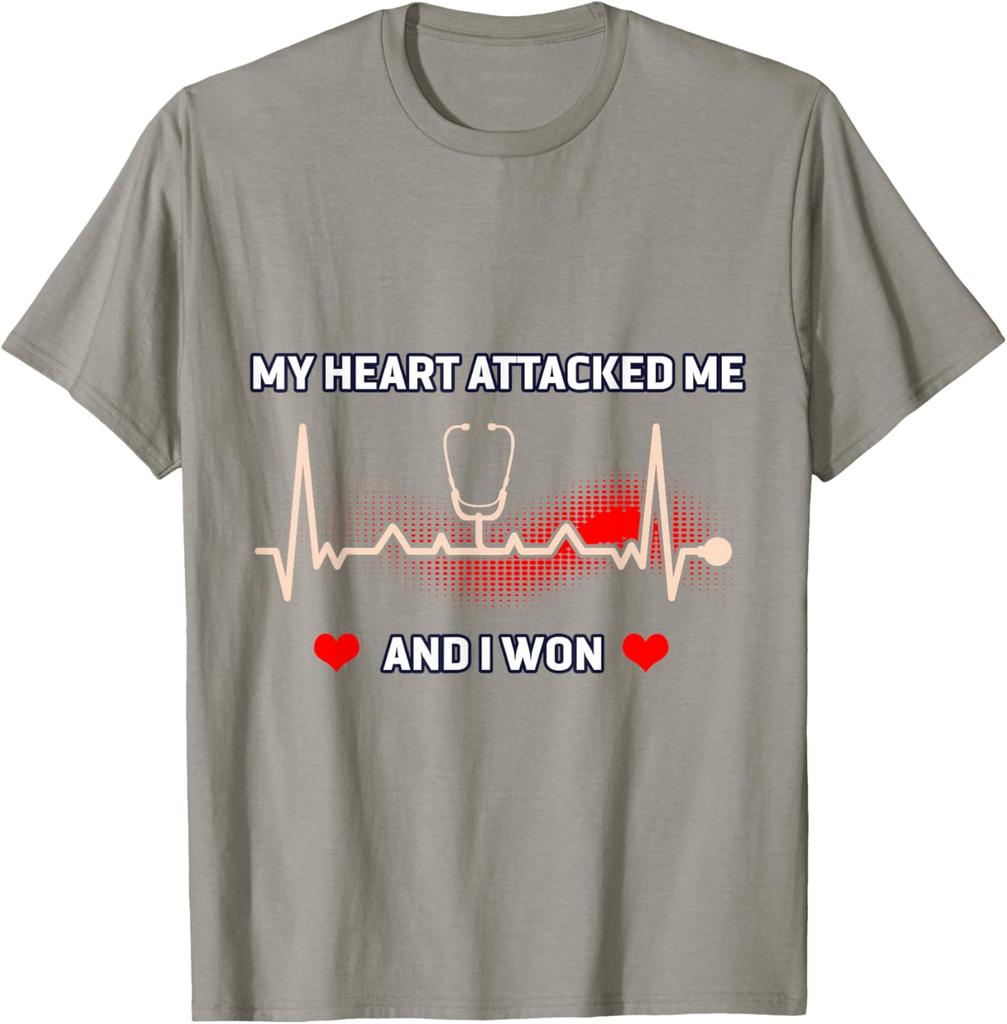 My Heart Attacked Me And I Won Heart Survivor Stethoscope Graphic Tee Casual Cotton Short Sleeve T-Shirt
