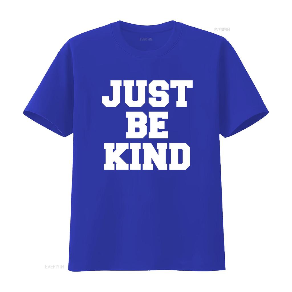 Just Be Kind T Shirt for Men and Women Stylish Inspirational Design vintage Washed Versatile streetwear fashion Slightly
