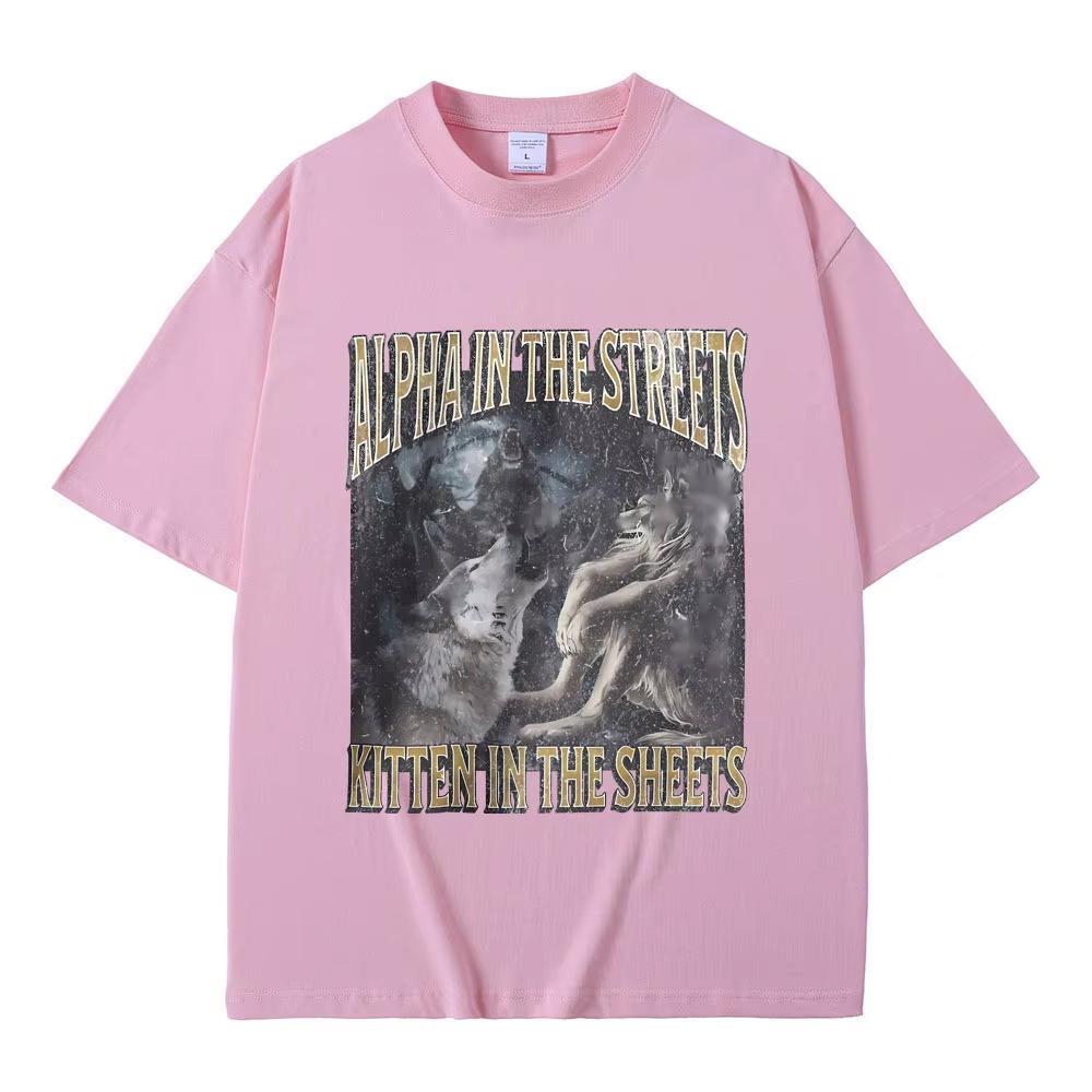 Alpha auf der Straße Kätzchen im Bett Lustiges Werwolf Meme T-Shirt Herren Damen Lässig Übergroß Streetwear Männliche Mode T-Shirt