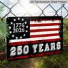 2D Flat, 1pc "1776-2026 250 Years" Vintage American Flag Aluminum Sign, 12"×8" - Patriotic Distressed Style, US 250th Anniversary Wall Decor Plaque