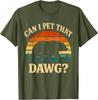 Can I Pet That Dog Funny Dawg Bear Meme Camping Hiking T-Shirt