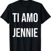 Ti Amo Jennie T-Shirt