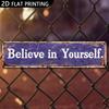 Believe In Yourself Sign 2D Flat Decor, Customizable Confidence Gym Poster 4x16in
