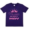 Princess's Are Born In May Birthday Girls T-shirt Birthday Gift Idea Funny