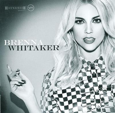 CD BRENNA WHITAKER - Brenna Whitaker 0602547517609 Verve Records 2015 Europe Dance & Electronica Used