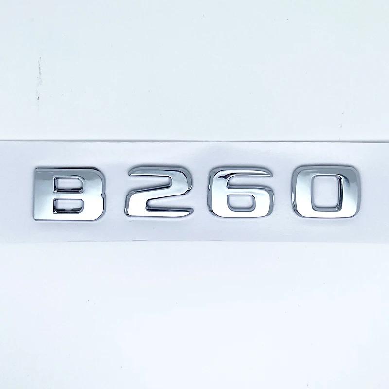 Letters B180 B200 B220 B250 B260 B200d 4Matic ABS Emblem for Benz B W246 W247 W242 Car Trunk Rear Logo Sticker Accessories AU1