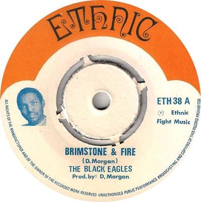 7inch Record BLACK EAGLES - Brimstone And Fire / 60 Minutes Man ETH38 Ethnic UK Reggae, Ska & Dub Used