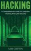 Bok Hacking : A Comprehensive Guide To Computer Hacking and Cybersecurity