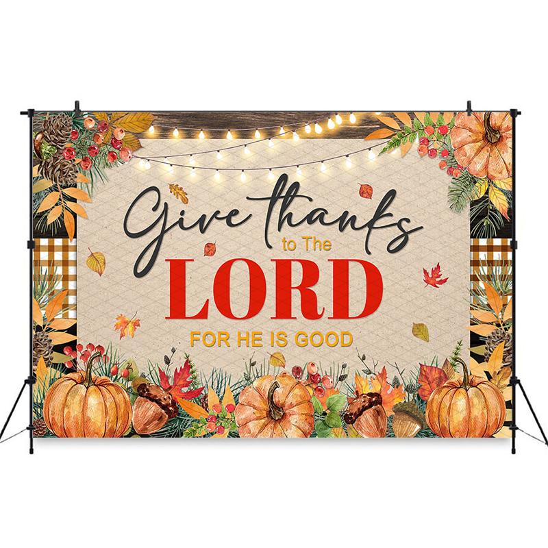 Mocsicka Give Thanks To The Lord Photography Backdrops Christian Thanksgiving Pumpkin Backgrounds Cloth Fall Church Party Banner Fabric-180x110cm