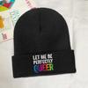 Let Me Be Perfectly Queer Gay Pun LGBT Lesbian Gay Bisexual Transgender Knitted Hat for Women Unisex Beanies Winter Hats Melon Cap
