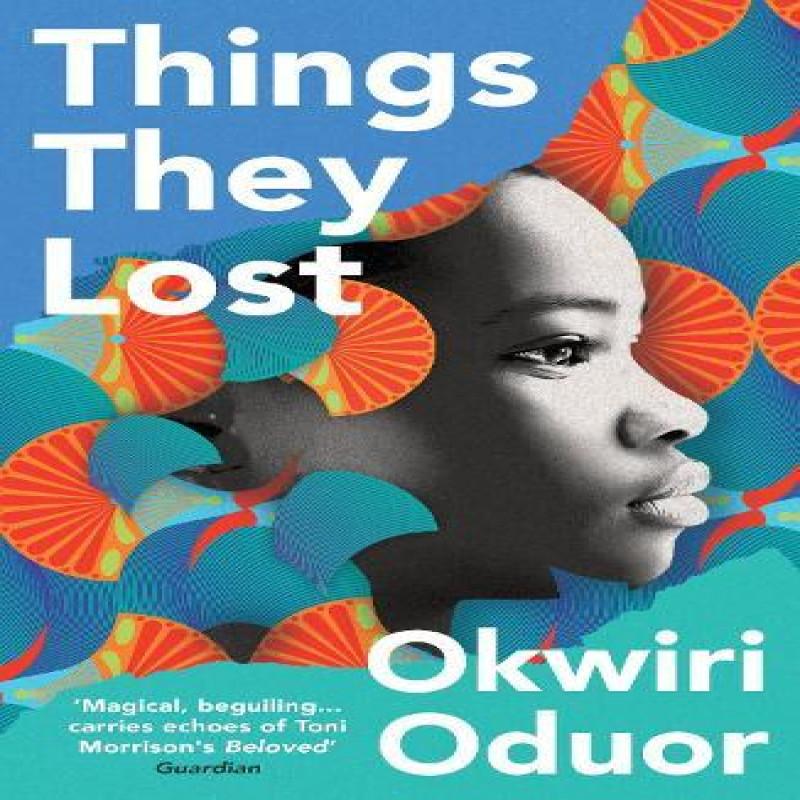 Things They Lost by Okwiri Oduor Paperback Book 9780861544912