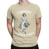 Novelty I Support Unisexs Sports TShirts for Unisex Round Neck 100 Cotton T Shirt Funny Do Housework Short Sleeve Tee Shirt Tops