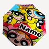 Personalized Name The Powerpuff Girls Print Umbrella - Automatic Open/Close, Eight-Rib Durable Frame, Automatic Folding Umbrella