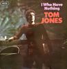 LP Record TOM JONES  I Who Have Nothing SKL5072 DECCA 1970 UK Pop Used