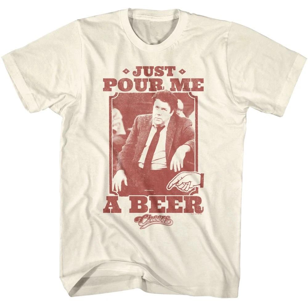 Cheers Just Pour Me a Beer Men s T Shirt L