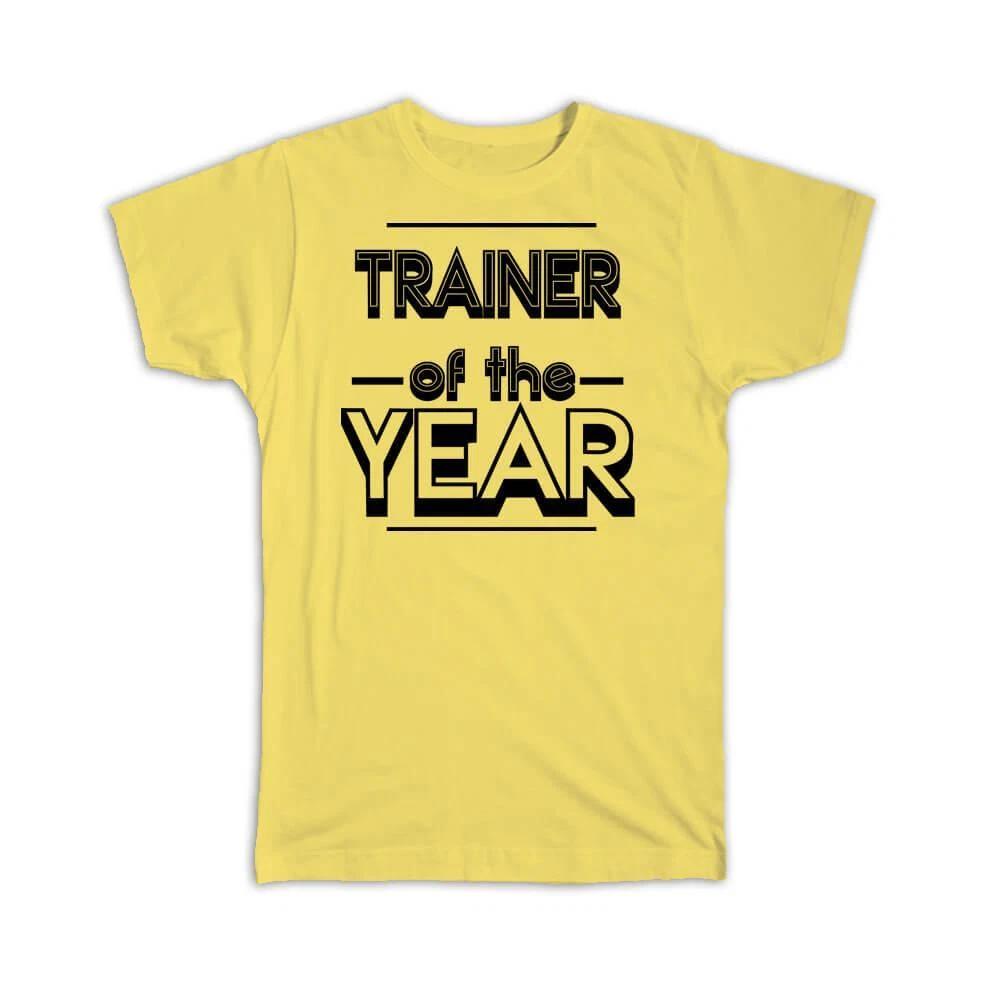 Gift T-Shirt : TRAINER of The Year Christmas Birthday Work Job S