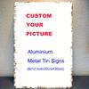 Custom Aluminium Metal Tin Sign HD Print AntiFold x Inch Personalized Photo Retro Wall Decor Plaque Rustproof Vintage Iron